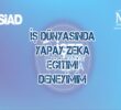 İş Dünyasında Yapay Zeka Eğitimi Deneyimim